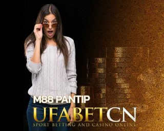 M88 pantip คาสิโนออนไลน์ บาคาร่าออนไลน์ มือถือ สล็อตออนไลน์ UFABET สมัครยูฟ่าเบท เว็บพนันออนไลน์ มือถือ เรตติ้งอันดับหนึ่ง